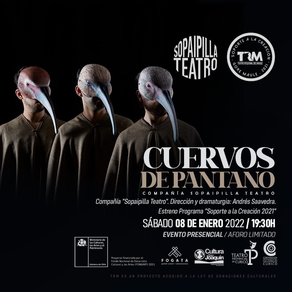 “Cuervos de Pantano” es la obra teatral de la compañía Sopaipilla Teatro, montaje que relata tres historias propias de la tradición oral de la región del Maule